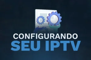 Como configurar IPTV